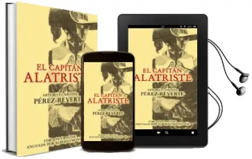 Descargar AudioLibro El Capitan Alatriste (Ed. Especial Anotada por Alberto Montaner) de Arturo Perez Reverte año 2009