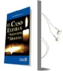 Descargar AudioLibro El Caso Esteban: Los Asesinatos de Aracena de Fray Antonio De Sevilla año 2009