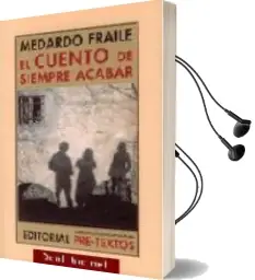 Descargar AudioLibro El Cuento de Siempre Acabar de Medardo Fraile año 2009