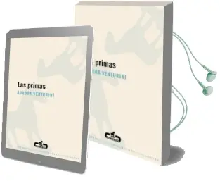 Descargar AudioLibro Las Primas de Aurora Venturini año 2009