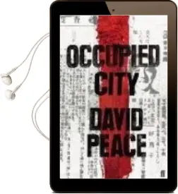 Descargar AudioLibro Occupied City de David Peace año 2009