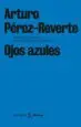 AudioLibro Ojos Azules de Arturo Perez Reverte