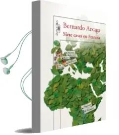 Descargar AudioLibro Siete Casas en Francia de Bernardo Atxaga año 2009