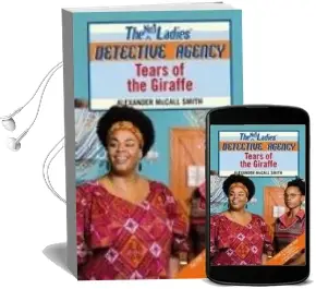 Descargar AudioLibro Tears of the Giraffe de Alexander Mccall Smith año 2009