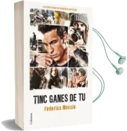 Descargar AudioLibro Tinc Ganes de tu de Federico Moccia año 2009
