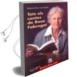 Descargar AudioLibro Tots els Contes de Rosa Fabregat de Maria Pau Cornadó Teixidó año 2009
