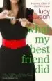 AudioLibro What my Best Friend did de Lucy Dawson