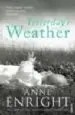 AudioLibro Yesterday s Weather de Anne Enright
