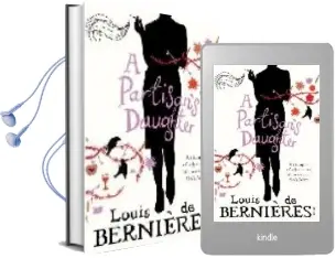 Descargar AudioLibro A Partisan s Daughter de Louis De Bernieres año 2009