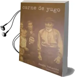 Descargar AudioLibro Carne de Yugo de Ramon Peñacoba año 2009