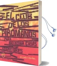 Descargar AudioLibro El Club de los Piromanos de Brock Clarke año 2009