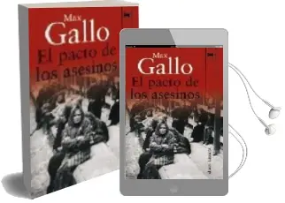 Descargar AudioLibro El Pacto de los Asesinos de Max Gallo año 2009