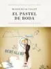 AudioLibro El Pastel de Boda de Blandine Cuny Le Callet