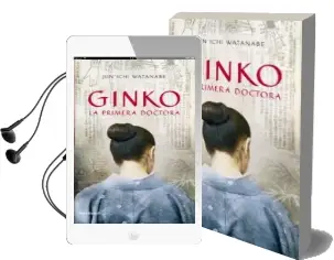 Descargar AudioLibro Ginko: La Primera Doctora de Watanabe Jun Ichi año 2009