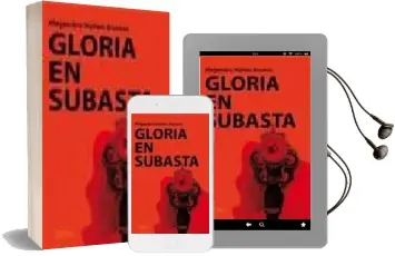 Descargar AudioLibro Gloria en Subasta de Alejandro Nuñez Alonso año 2009