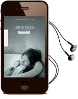 Descargar AudioLibro Inquietud de Julia Leigh año 2009