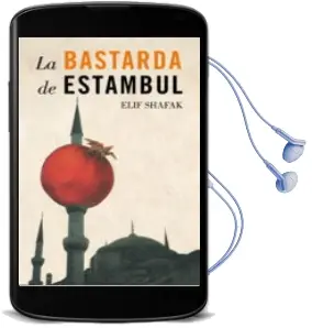 Descargar AudioLibro La Bastarda de Estambul de Elif Shafak año 2009