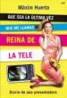 AudioLibro Que sea la Ultima vez que me Llamas Reina de la Tele: Diario de u na Presentadora de Maxim Huerta