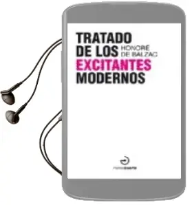 Descargar AudioLibro Tratado de los Excitantes Modernos de Honore De Balzac año 2009