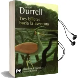Descargar AudioLibro Tres Billetes Hacia la Aventura de Gerald Durrell año 2009