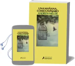 Descargar AudioLibro Una Mañana Como un Pajaro de Andrew Miller año 2009