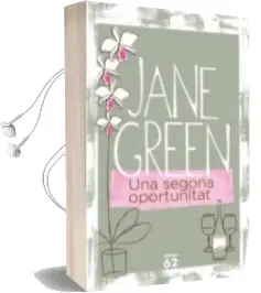 Descargar AudioLibro Una Segona Oportunitat de Jane Green año 2009
