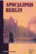 AudioLibro Apocalipsis Berlin: Españoles en la Agonia Nazi de Ramon Peñacoba