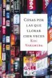 AudioLibro Cosas por las que Llorar Cien Veces de Kou Nakamura