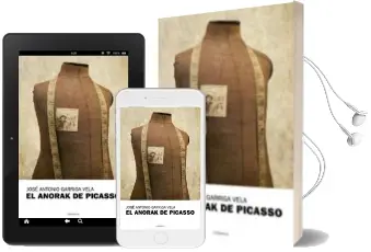 Descargar AudioLibro El Anorak de Picasso de Jose Antonio Garriga Vela año 2010