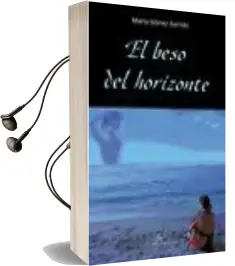 Descargar AudioLibro El Beso del Horizonte de Marta Gomez Garrido año 2010