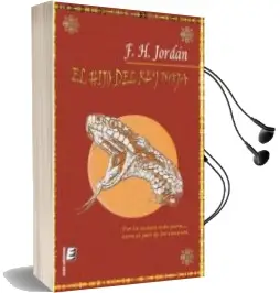 Descargar AudioLibro El Hijo del rey Naja de Francisco Hernández Jordán año 2010