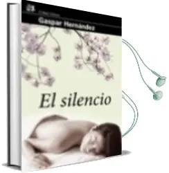 Descargar AudioLibro El Silencio de Gaspar Hernandez año 2010