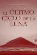 AudioLibro El Ultimo Ciclo de la Luna de Gustavo Gonzalez Garrido