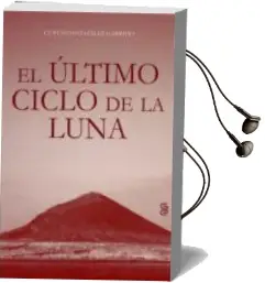 Descargar AudioLibro El Ultimo Ciclo de la Luna de Gustavo Gonzalez Garrido año 2010