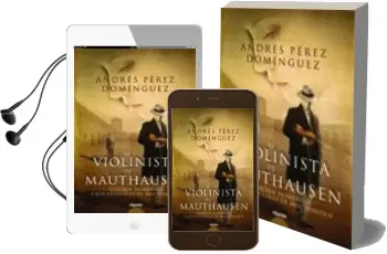 Descargar AudioLibro El Violinista de Mauthausen (Edicion Homenaje) de Andres Perez Dominguez año 2010