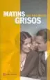 AudioLibro Matins Grisos de Joan Adell