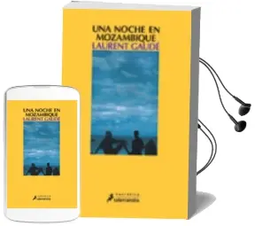 Descargar AudioLibro Una Noche en Mozambique de Laurent Gaude año 2010