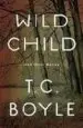 AudioLibro Wild Child de T. C. Boyle