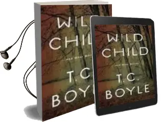 Descargar AudioLibro Wild Child de T. C. Boyle año 2010