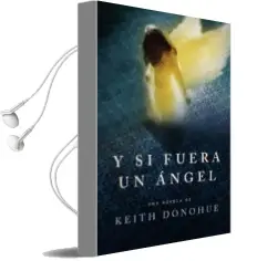 Descargar AudioLibro Y si Fuera un Angel de Keith Donohue año 2010