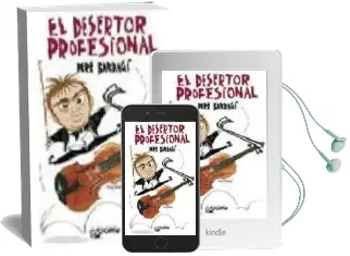 Descargar AudioLibro El Desertor Profesional de Pere Bardagi año 2010