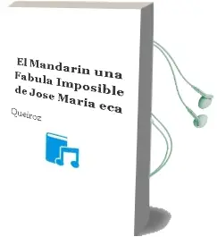 Descargar AudioLibro El Mandarin: Una Fabula Imposible de Jose Maria Eça De Queiroz año 2010