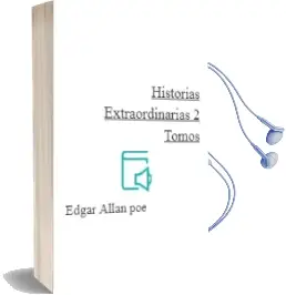 Descargar AudioLibro Historias Extraordinarias (2 Tomos) de Edgar Allan Poe año 2010