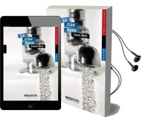 Descargar AudioLibro La Clau Apsu de Laura Baix año 2010