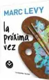 AudioLibro La Proxima vez de Marc Levy