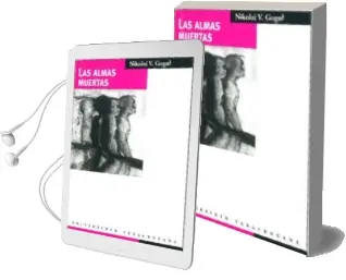 Descargar AudioLibro Las Almas Muertas de Nikolai V. Gogol año 2010