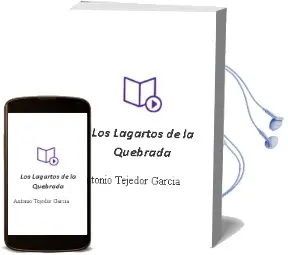 Descargar AudioLibro Los Lagartos de la Quebrada de Antonio Tejedor Garcia año 2010