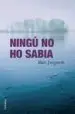 AudioLibro Ningu no ho Sabia de Mari Jungstedt