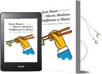 Descargar AudioLibro Olivetti, Moulinex, Chaffoteaux et Maury de Quim Monzo año 2010