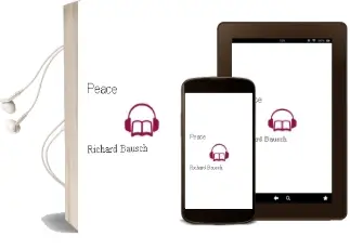 Descargar AudioLibro Peace de Richard Bausch año 2010